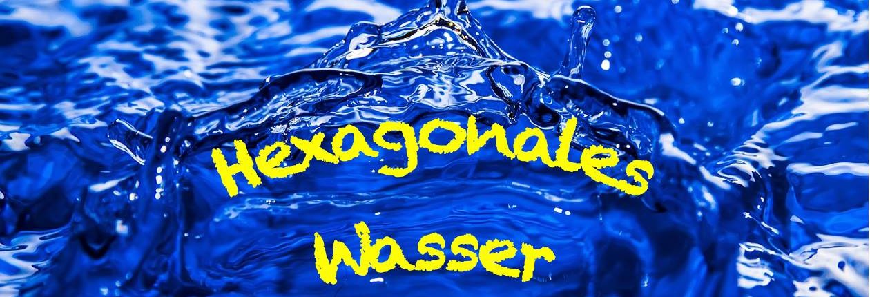 Hexagonales Wasser