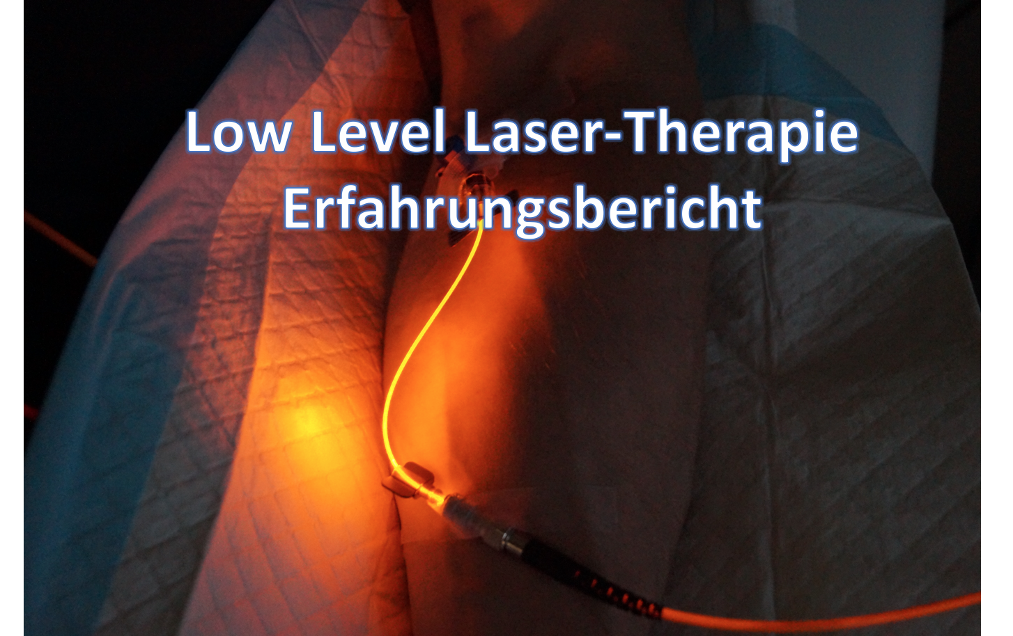 Low Level Lasertherapie – Mein Erfahrungsbericht