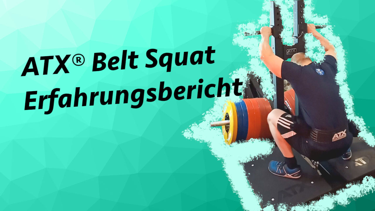 ATX® BELT SQUAT MASCHINE – Erfahrungsbericht